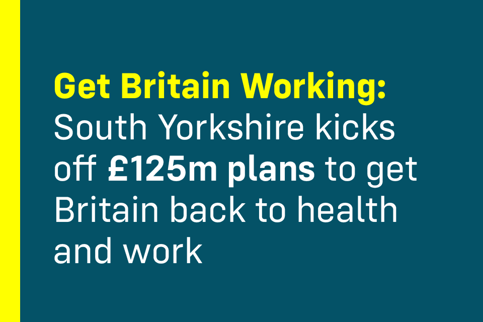 Imagem relacionada à notícia: South Yorkshire inicia £125 milhões de planos para trazer a Grã-Bretanha de volta à saúde e ao trabalho