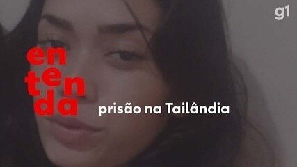 Entenda: brasileiros presos por tráfico na Tailândia